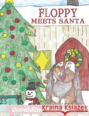 Floppy Meets Santa Geraldine Naughton 9781675247013 Independently Published