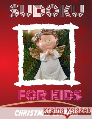 Sudoku for kids: Christmas Edition Sudoku Books 9781675352694 Independently Published