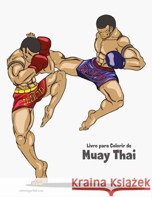 Livro para Colorir de Muay Thai Nick Snels 9781675356517 Independently Published