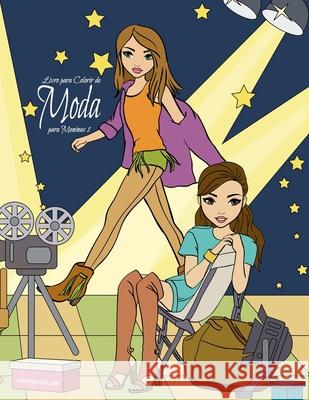 Livro para Colorir de Moda para Meninas 1 Nick Snels 9781675473863 Independently Published