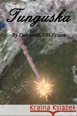 Tunguska Dennis N. de 9781675489635 Independently Published