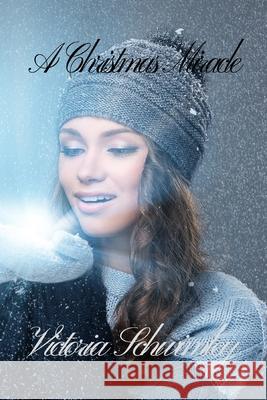 A Christmas Miracle Victoria Schwimley 9781675595428