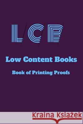 LCB Low Content Books: Book of Printing Proofs E. Gijon 9781675668443 Independently Published