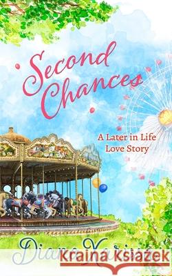 Second Chances Diana Xarissa 9781675940822 Independently Published