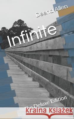 Infinite: The Deluxe Edition Jamii Tata Teresa Lee Deena Allen 9781675962176 Independently Published