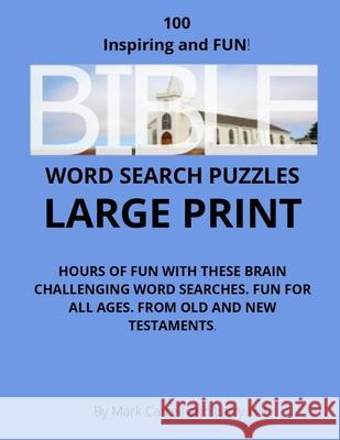 Bible Word Search Puzzles: Test Your Bible Knowledge With 100 Large Print Bible-Themed Word Search Puzzles Larry Hill Mark Carrell 9781676104599