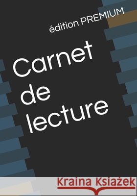 Carnet de lecture Edition Premium 9781676175094