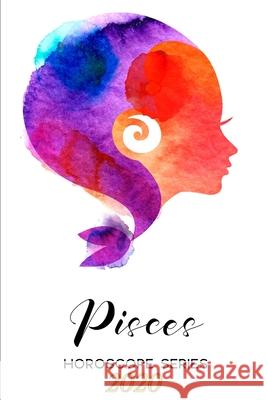 Pisces Horoscope 2020 Lisa Lazuli 9781676177722