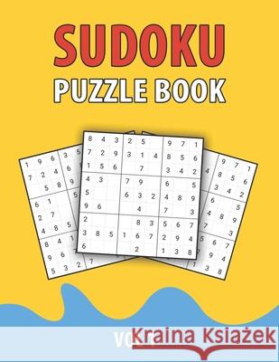 Sudoku Puzzle Book Vol 1: Perfect Sudoku Book For Teen, Easy To Hard Sudoku Challenging And Fun Puzzle My Sweet Books 9781676228691 Independently Published