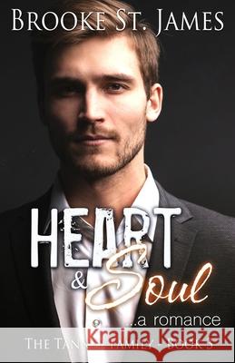 Heart & Soul: A Romance Brooke S 9781676324300 Independently Published