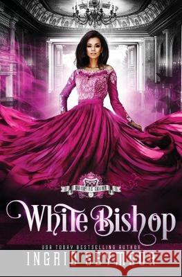 Vampire Court: White Bishop Ingrid Seymour 9781676371595 Independently Published