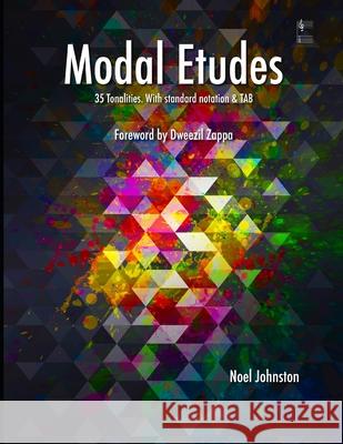 Modal Etudes: 35 Tonalities. Noel Johnston 9781676495192 Independently Published