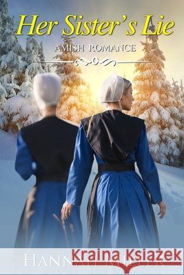 Her Sister's Lie Hannah Miller 9781676706182