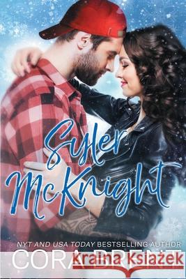 Syler McKnight Cora Brent 9781676890355 Independently Published