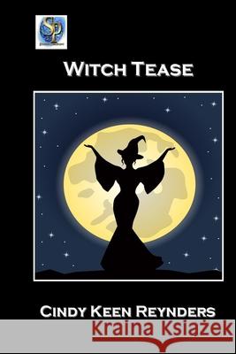Witch Tease Cindy Kee 9781677131563