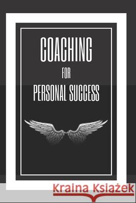 Coaching for Personal Success: Train your mind and your skills! Mentes Libres 9781677303212 Independently Published