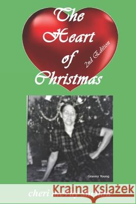 The Heart of Christmas Cheri McVa 9781677391585
