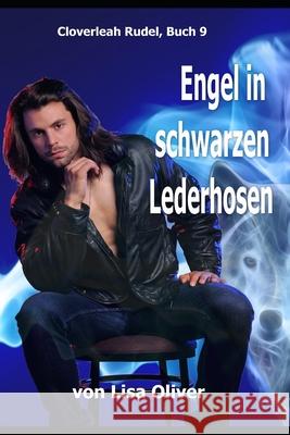Engel in Schwarzen Lederhosen Ute Reichmann Lisa Oliver 9781677400713 Independently Published