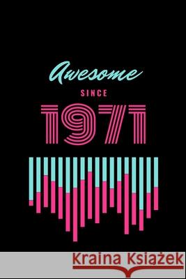 awesome since 1971 Star Not 9781677484294