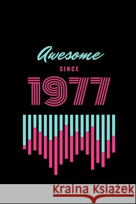 awesome since 1977 Star Not 9781677532803