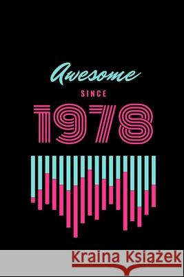awesome since 1978 Star Not 9781677547760