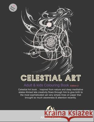 Celestial Art: Adult & kids colouring book Ahmed Fouad Ali 9781677855384