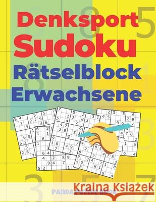 Denksport Sudoku Rätselblock Erwachsene: Denkspiele Für Erwachsene - Rätselbuch Für Erwachsene Book, Panda Puzzle 9781677940769