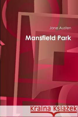 Mansfield Park Jane Austen 9781678011666 Lulu.com