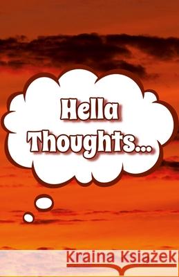 Hella Thoughts: Sunset Journal Tabitha Jones 9781678011857