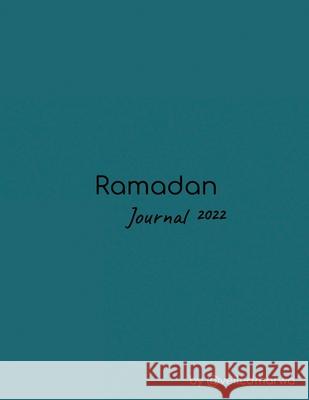 Marwa - Ramadan Journal 2022 Marwa Sharif 9781678013769