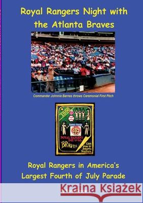 Royal Rangers Night with the Atlanta Braves Norm Cooper 9781678014001