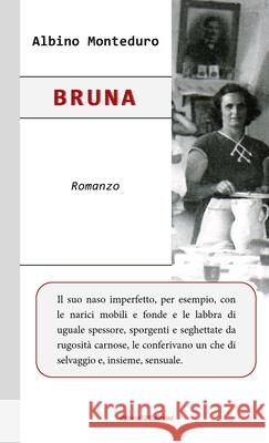 Bruna Albino Monteduro 9781678029616 Lulu.com