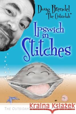 Ipswich in Stitches Doug Brendel 9781678033644