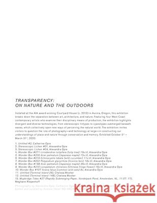 Transparency: On Nature and the Outdoors Andrew Heid Catherine Opie Alexandra Opie 9781678039530