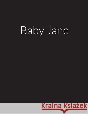 Baby Jane Ebony Mitchell 9781678055035 Lulu.com