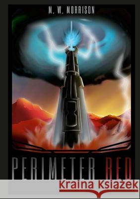 Perimeter Red M W Morrison 9781678057442 Lulu.com