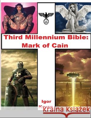 Third Millennium Bible: Mark of Cain Igor Kryan 9781678062187