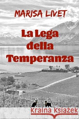 La Lega della Temperanza Marisa Livet 9781678063481