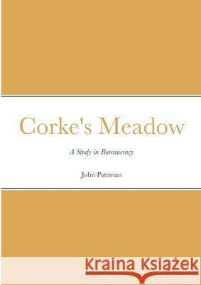 Corke's Meadow John Pateman 9781678071837