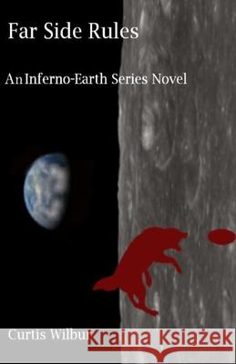 Far Side Rules Curtis Wilbur 9781678072957