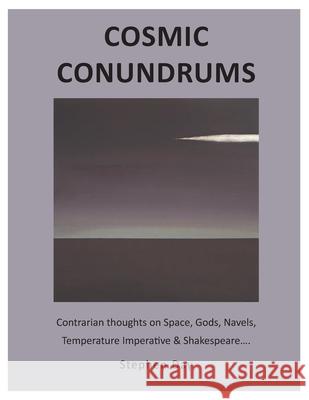 Cosmic Conundrums Stephen Day 9781678073855 Lulu.com