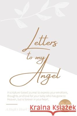 Letters to my Angel Mary Larochelle 9781678088989 Lulu.com