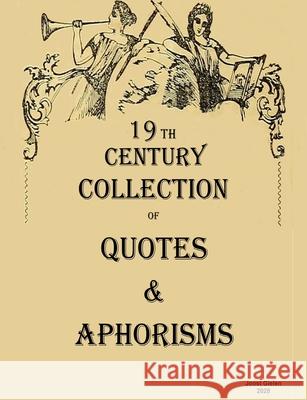 19th century collection of quotes & aphorisms Joost Gielen 9781678128050 Lulu.com