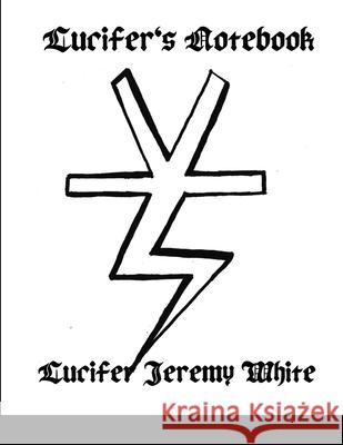 Lucifer's Notebook Lucifer Jerem 9781678128470