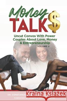 Money TALK$: Uncut Convos With Power Couples About Love, Money & Entrepreneurship Dr Eric And Sakeisha Hylick, Marc And Saidah Innis, Joseph And Marissa Msefya 9781678134198