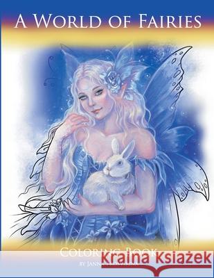 A World of Fairies: Coloring Book Janna Prosvirina 9781678165291 Lulu.com