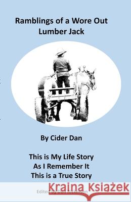 Cider Dan- Book 1 Dan Byler, Don Rickerson 9781678184797