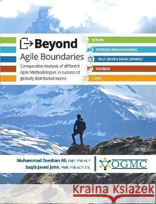 Beyond Agile Boundaries Muhammad Zeeshan Ali Saqib Javed John 9781678187446