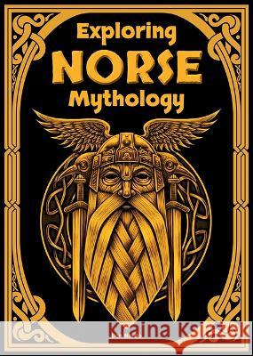 Exploring Norse Mythology Don Nardo 9781678205720