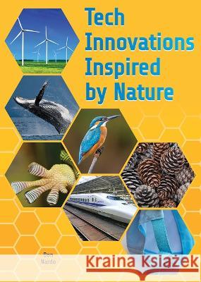 Tech Innovations Inspired by Nature Don Nardo 9781678206086 Referencepoint Press
